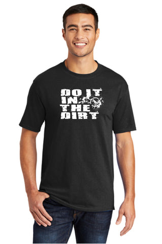 Do It in the Dirt Tee (White)